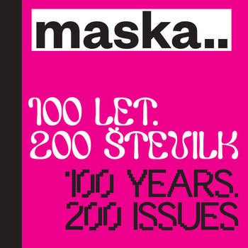 Maska ... 100 let. 200 številk - Maska..